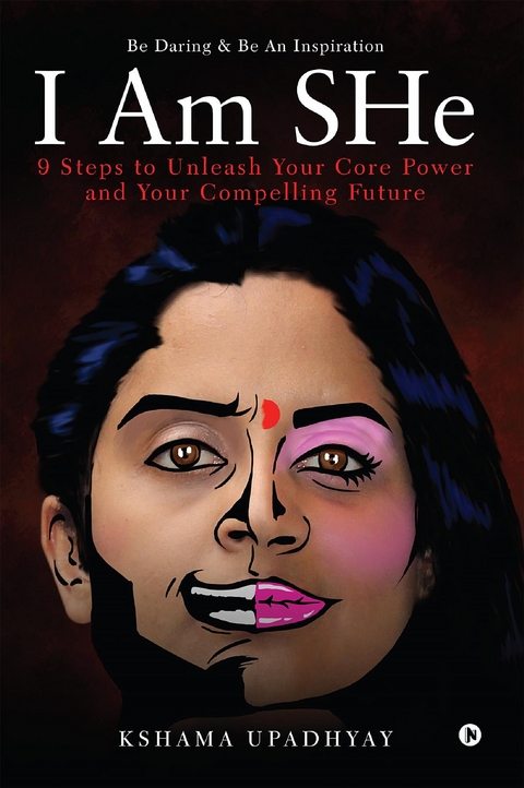 I Am SHe - Kshama Upadhyay