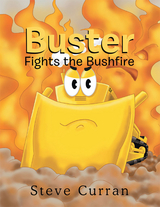Buster Fights the Bushfire - Steve Curran