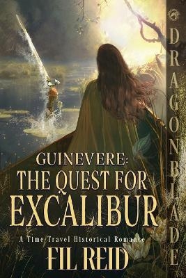 The Quest for Excalibur - Fil Reid