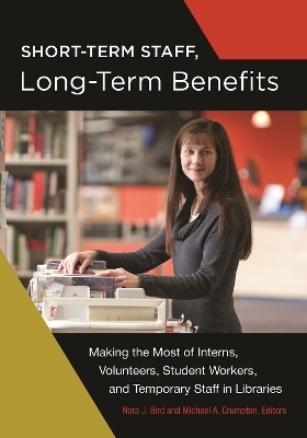 Short-Term Staff, Long-Term Benefits - 