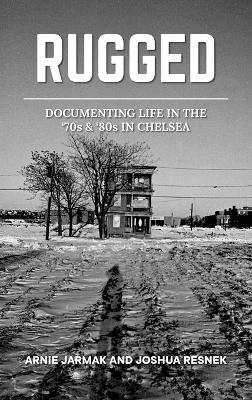 Rugged - Arnie Jarmak, Joshua Resnek