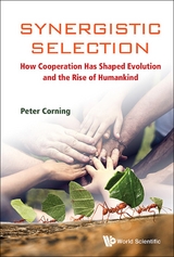 SYNERGISTIC SELECTION - Peter A Corning
