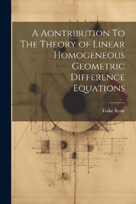 A Aontribution To The Theory of Linear Homogeneous Geometric Difference Equations