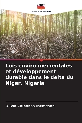 Lois environnementales et développement durable dans le delta du Niger, Nigeria