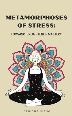 Metamorphoses of Stress