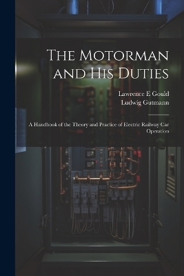 The Motorman and his Duties