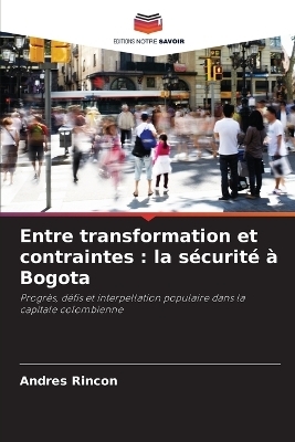 Entre transformation et contraintes