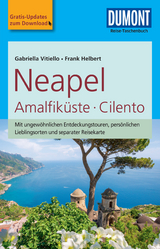 DuMont Reise-Taschenbuch Reisef&uuml;hrer Neapel, Amalfik&uuml;ste, Cilento - Frank Helbert, Gabriella Vitiello