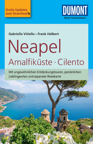 DuMont Reise-Taschenbuch Reiseführer Neapel, Amalfiküste, Cilento