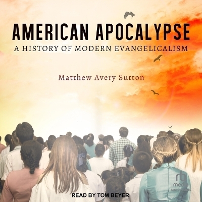 American Apocalypse - Matthew Avery Sutton