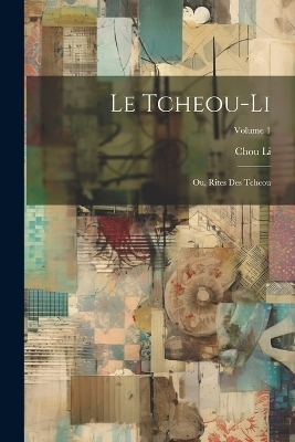 Le Tcheou-Li