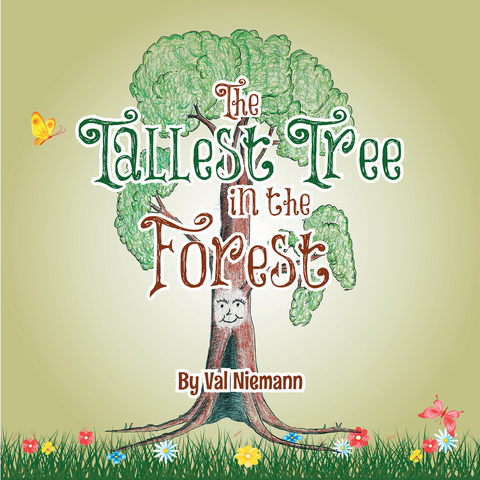 The Tallest Tree in the Forest - Val Niemann
