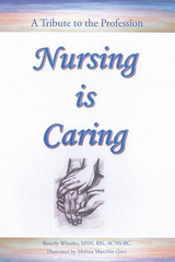 Nursing Is Caring - Beverly Wheeler