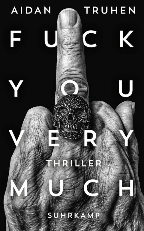 Fuck you very much -  Aidan Truhen