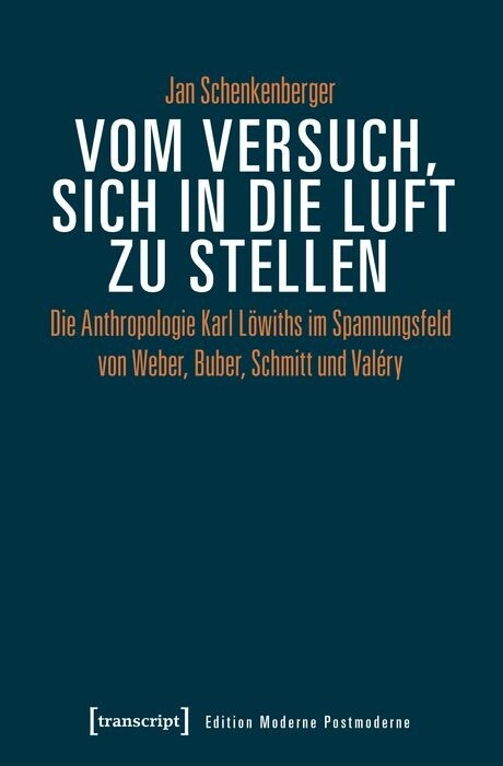 Vom Versuch, sich in die Luft zu stellen - Jan Schenkenberger
