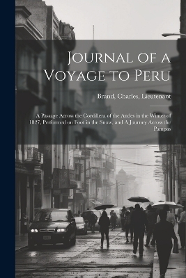 Journal of a Voyage to Peru