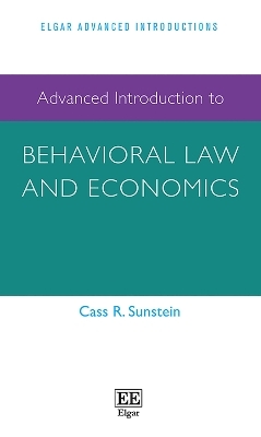 Advanced Introduction to Behavioral Law and Economics