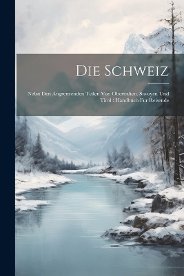 Die Schweiz