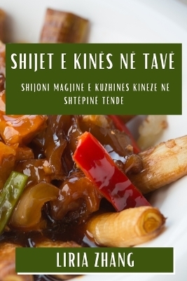 Shijet e Kinës në Tavë