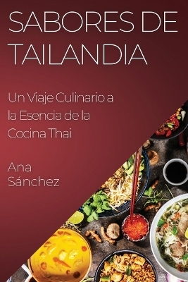 Sabores de Tailandia - Ana S&aacute;nchez