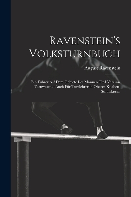 Ravenstein's Volksturnbuch - August Ravenstein