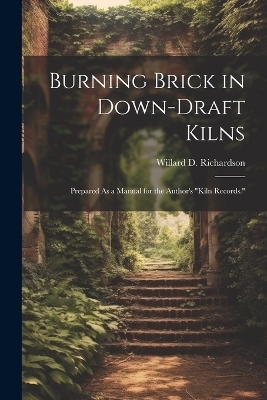 Burning Brick in Down-Draft Kilns