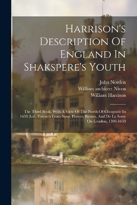 Harrison's Description Of England In Shakspere's Youth
