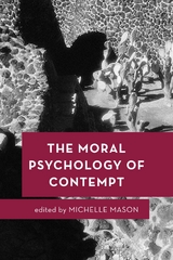 Moral Psychology of Contempt - 