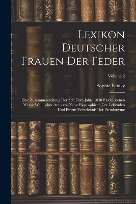 Lexikon Deutscher Frauen Der Feder - Sophie Pataky