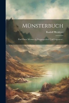 M&uuml;nsterbuch - Rudolf Pfleiderer