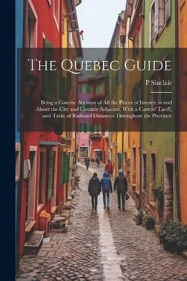 The Quebec Guide