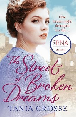 The Street of Broken Dreams - Tania Crosse