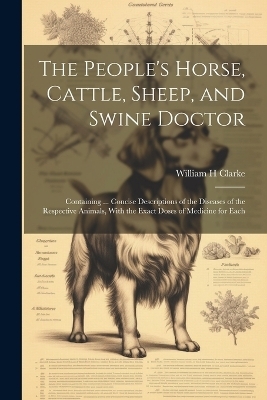 The People's Horse, Cattle, Sheep, and Swine Doctor