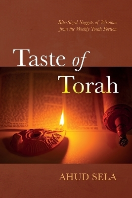 Taste of Torah - Ahud Sela