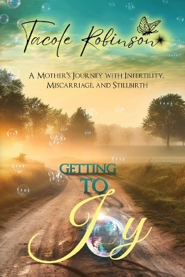 Getting to Joy - Tacole Robinson