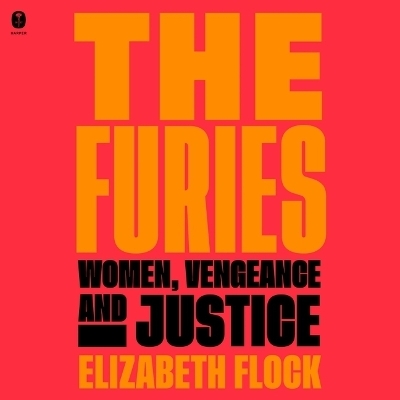 The Furies - Elizabeth Flock