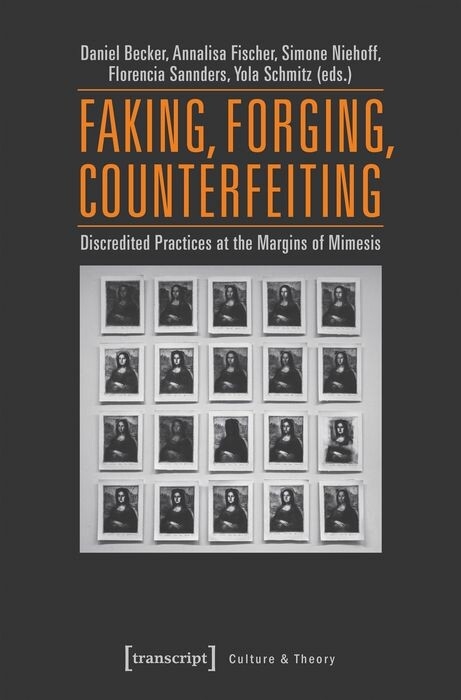 Faking, Forging, Counterfeiting - 