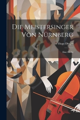 Die Meistersinger von Nürnberg