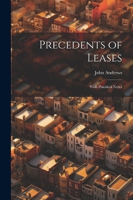 Precedents of Leases