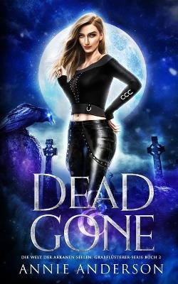 Dead and Gone - Annie Anderson