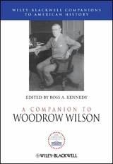 A Companion to Woodrow Wilson - 