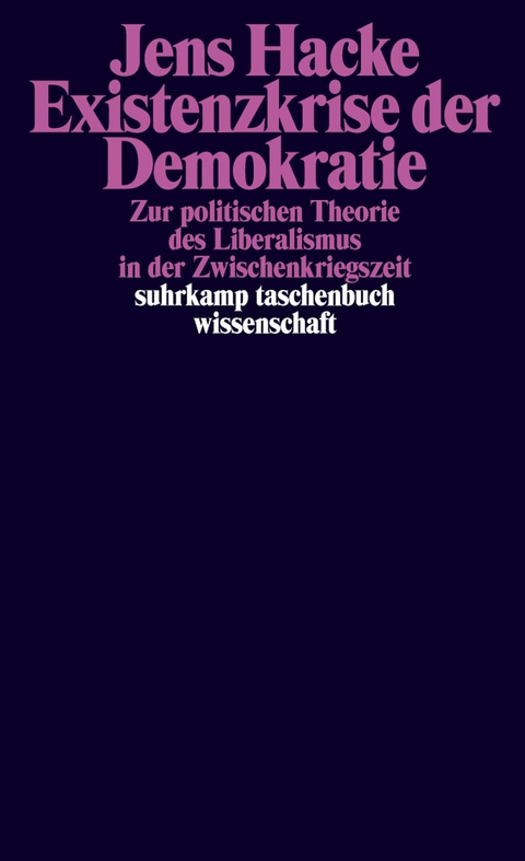 Existenzkrise der Demokratie - Jens Hacke