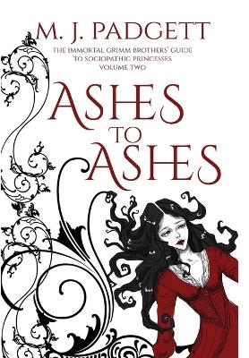 Ashes to Ashes - M J Padgett