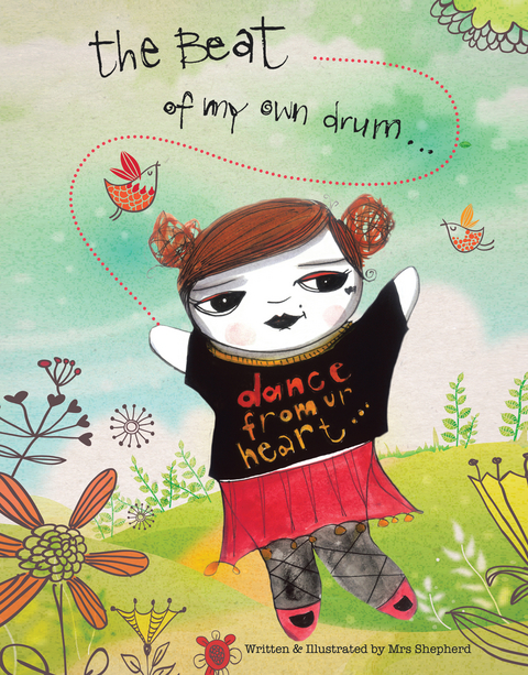The Beat of My Own Drum - Mrs Shepherd