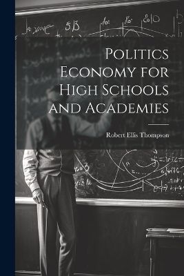 Politics Economy for High Schools and Academies - 