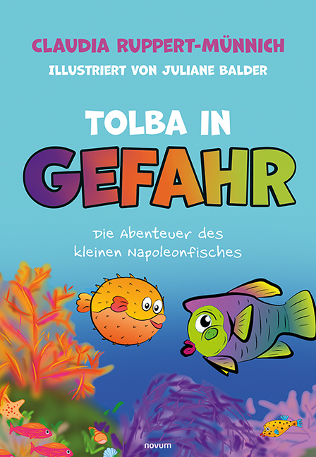 Tolba in Gefahr - Claudia Ruppert-M&uuml;nnich