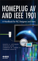 Homeplug AV and IEEE 1901 - Haniph A. Latchman, Srinivas Katar, Larry Yonge, Sherman Gavette
