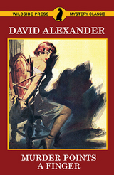 Murder Points a Finger -  David Alexander