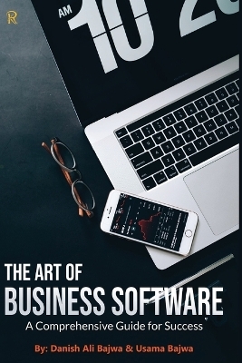 The Art of Business Software - Danish Ali Bajwa, Usama Bajwa