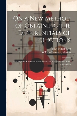 On a New Method of Obtaining the Differentials of Functions
